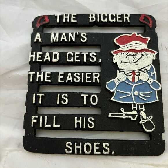 The Bigger A Man’s Head Gets The Easier It Is…Vintage Metal Hot Plate - Picture 1 of 3